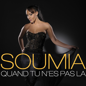 Quand tu n'es pas la