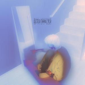 Better Than Ever (Mr FijiWiji Remix) (Mr FijiWiji Remix)