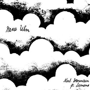 Neva Win (feat. Lemans)