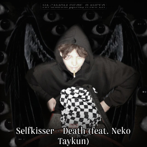 Death (feat Neko Taykun)