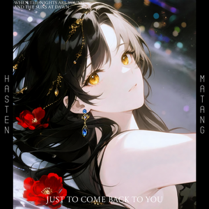 Just to Come Back to You