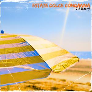 Estate Dolce Condanna