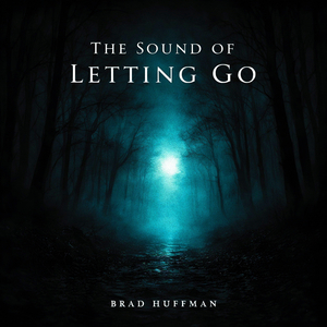 The Sound of Letting Go