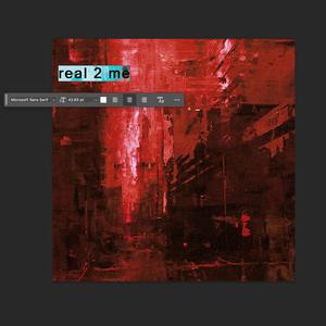 real 2 me