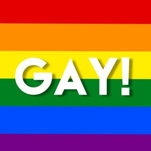 GAY!