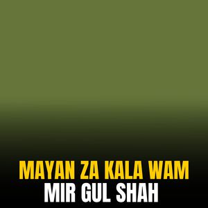 Mayan Za Kala Wam
