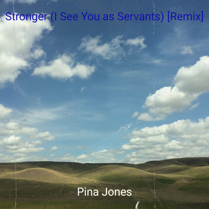 Stronger (I See You as Servants) [Remix]