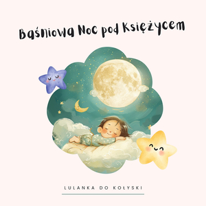 Baśniowa Noc pod Księżycem