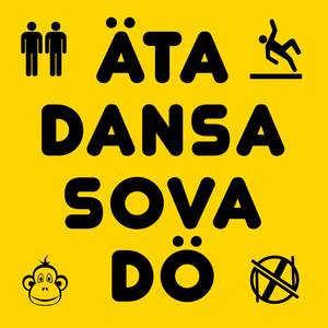Äta dansa sova dö (den som dansar fulast vinner)