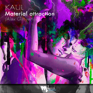 Material Attraction (Alex Gin Remix)