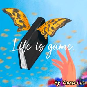 Life is game 伴奏