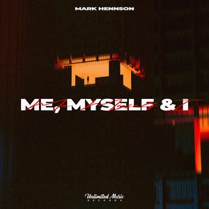 Me, Myself & I (Hardstyle)