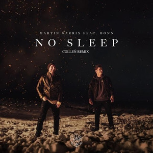 No Sleep (Collen Remix)