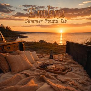 Summer Found Us