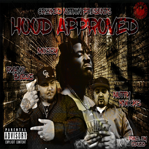 Hood Approved (feat. Mozzy & Nutty Knockz)