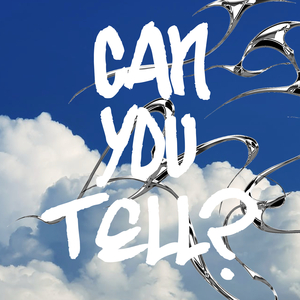 CAN YOU TELL?
