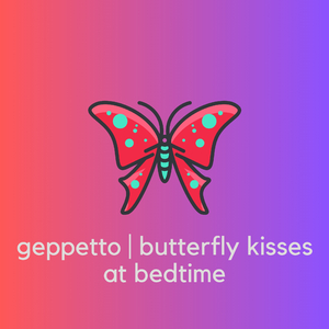 Butterfly Kisses At Bedtime