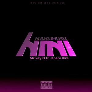 MrKay g Inakuhusu nini (feat. Jenero ibra)