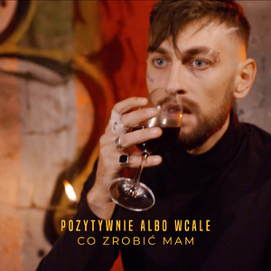 Co zrobić mam (Radio Edit)