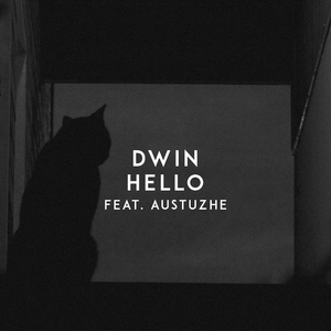 Hello (feat. Austuzhe) [Chill Version]