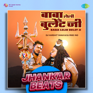 Baba Lelin Bulet Ji - Jhankar Beats