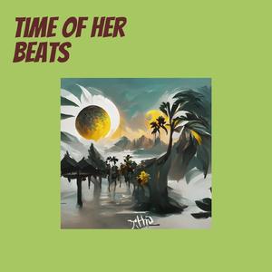 Time of Her Beats