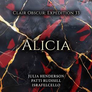 Alicia (From "Clair Obscur: Expedition 33") (Vocal and Strings Version)