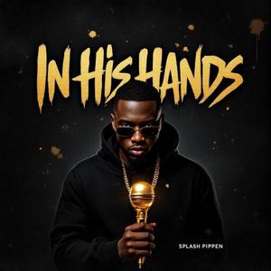 In his hands (Version 2)