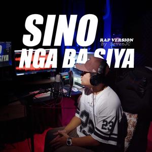 Sino Nga Ba Siya “Rap Vērsion“