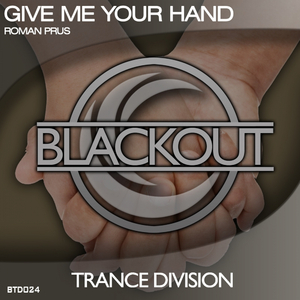 Give Me Your Hand (Original Mix)