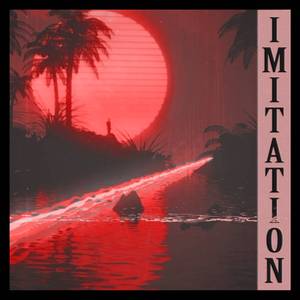 Imitation (Sped Up)