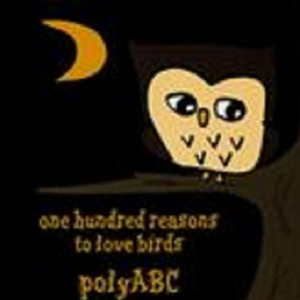 one hundred reasons to love birds