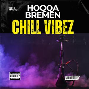 Hoqqa Bremen Chill Vibez