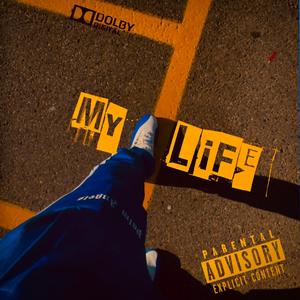My Life (freestyle)