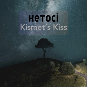 Kismet’s Kiss