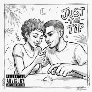 Just The Tip (Revenge Anthem)