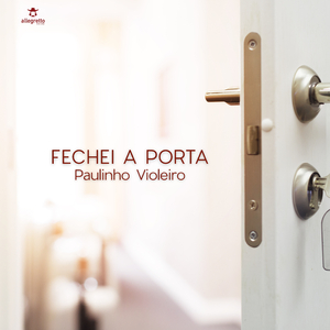Fechei a Porta