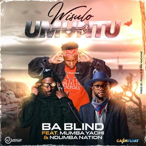 Wisulo Umunthu (feat. Mumba Yachi & Ndumba Nation)