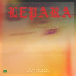 Lepara (feat. Melly M.A)