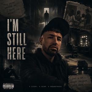 I'm Still Here