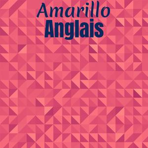 Amarillo Anglais