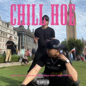 CHILL HOE