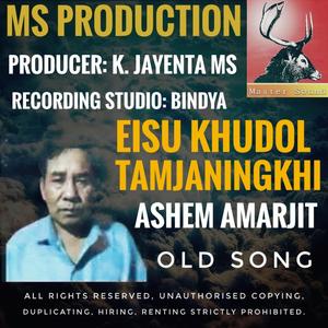 Eisu khudol tamjaningkhi ashem amarjit old song ms.
