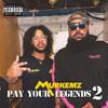 Murkemz - Pay Your Legends 2