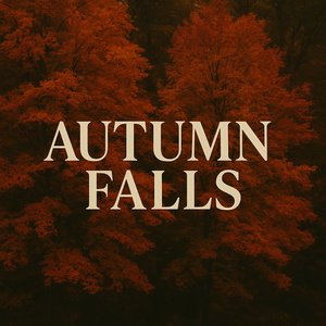Autumn Falls