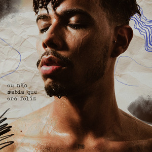 Eu Não Sabia Que Era Feliz