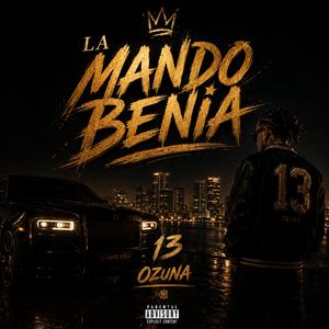 La Mando benia (feat. 13 Ozuna)