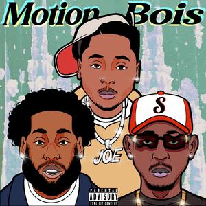 MotionBois Ft (feat. SoHio & Zac Fresh)