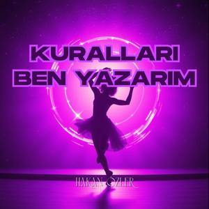 Kuralları Ben Yazarım