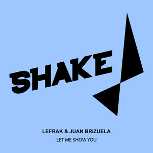 Let Me Show You (Original Mix)